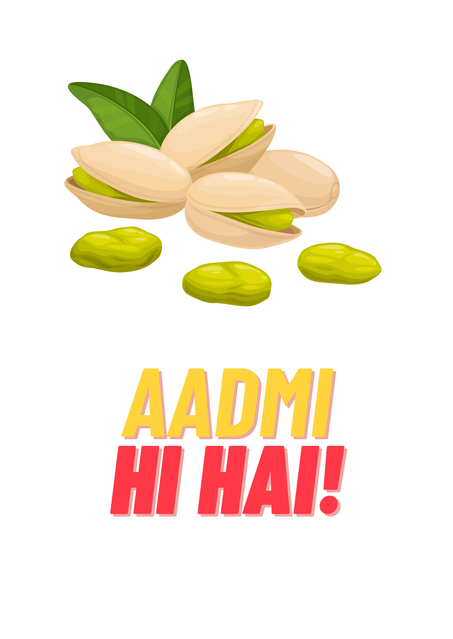 Bilkool Pista Aadmi Hi Hai Cotton Half Sleeve T-Shirt