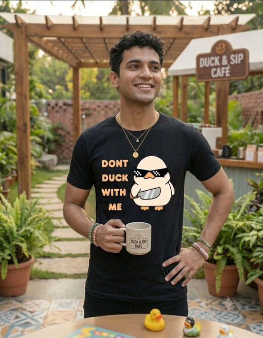 Dont Duck With Me Half Sleeve T-shirt