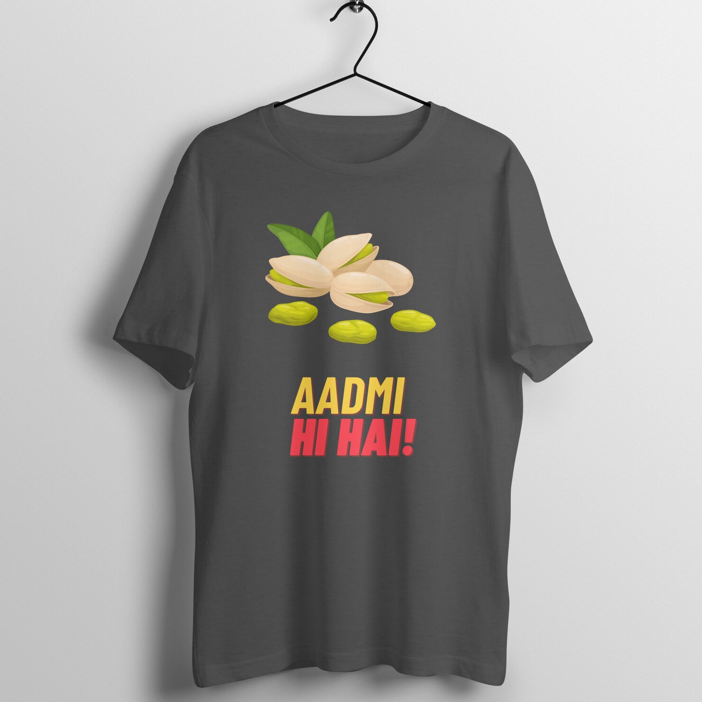 Bilkool Pista Aadmi Hi Hai Cotton Half Sleeve T-Shirt