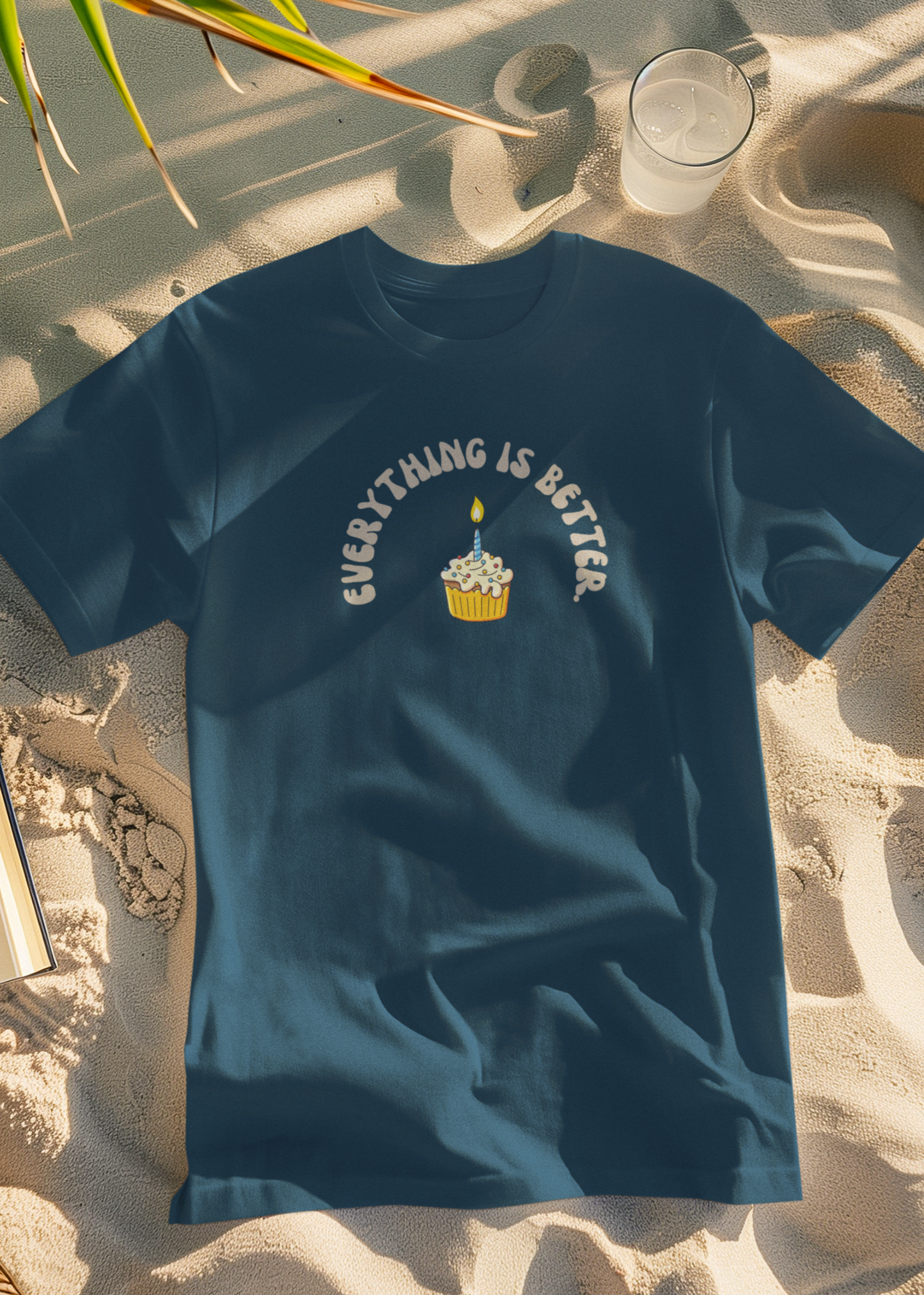 Bilkool Everything is Better Birthday T-Shirt